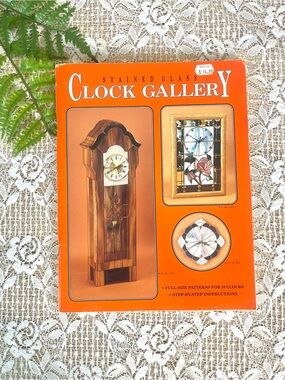 Vintage Stained Glass Clock Gallery by Randy & Judy Wardell DIY Book
